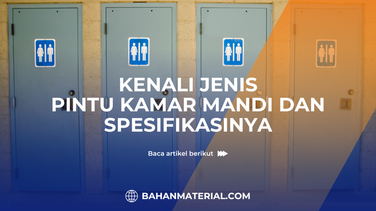 KENALI JENIS PINTU KAMAR MANDI DAN SPESIFIKASINYA