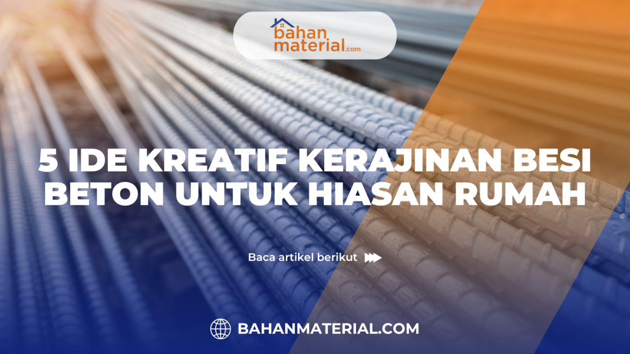 5 Ide Kreatif Kerajinan Besi Beton untuk Hiasan Rumah
