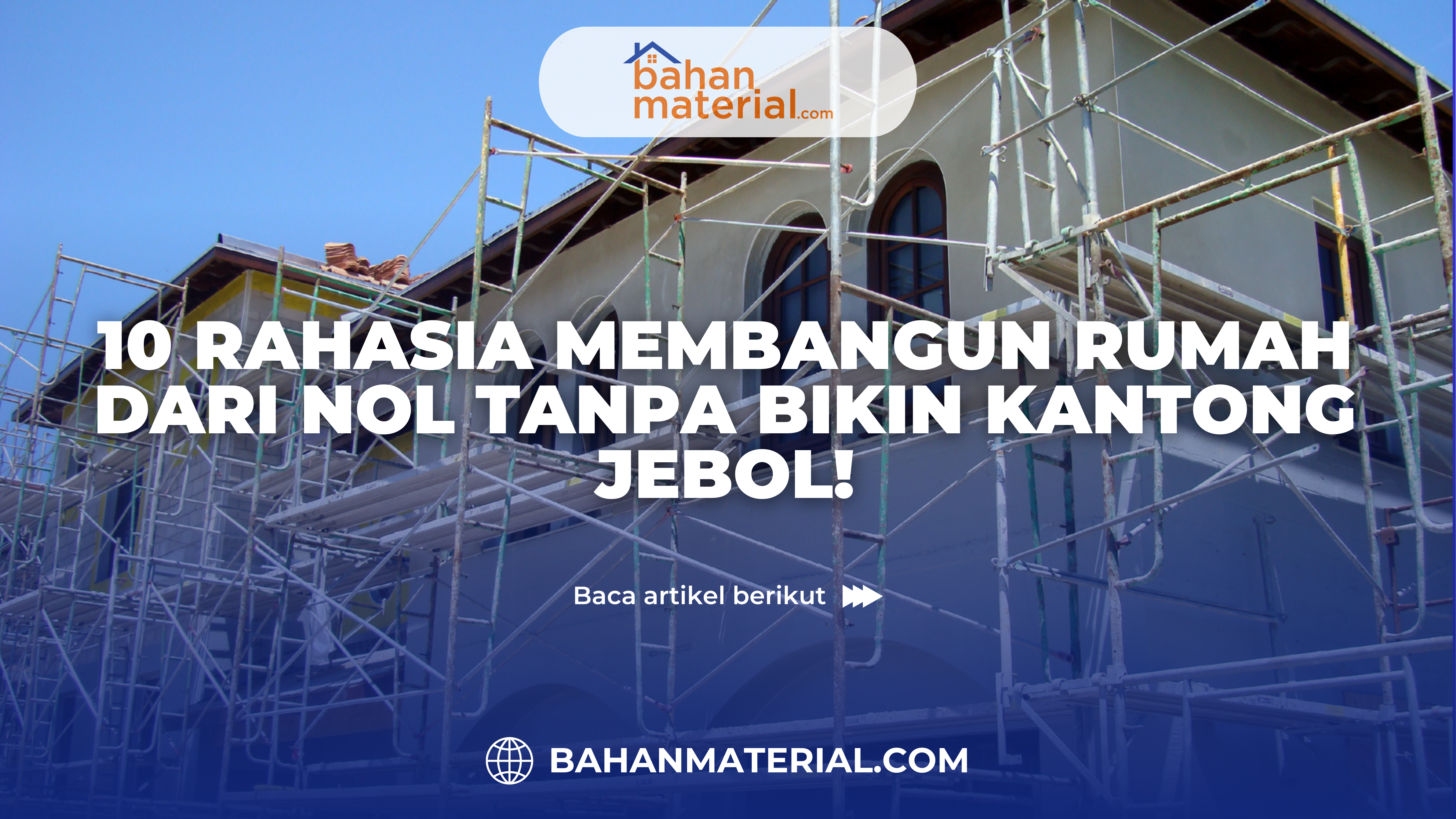 Membangun Rumah dari Nol