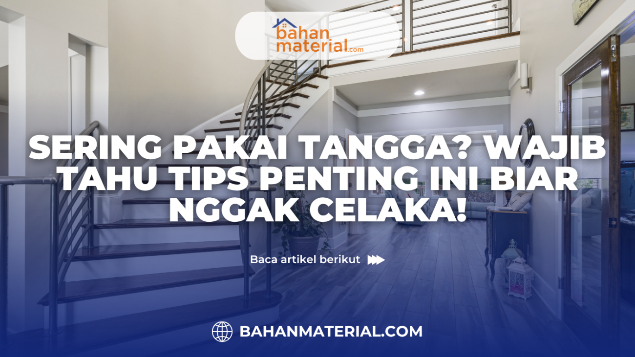 Cara memilih tangga aman