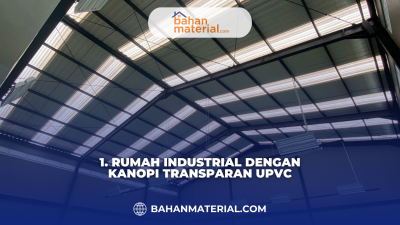 3 Inspirasi Rumah Industrial Menggunakan Atap UPVC (2)