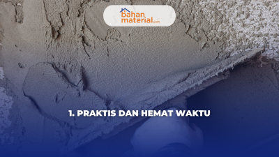 3 Kelebihan Mortar Instan Dibandingkan Adukan Konvensional (2) 3 Kelebihan Mortar Instan Dibandingkan Adukan Konvensional (2)