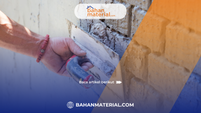 bahanmaterial Keuntungan Menggunakan Mortar Plesteran dan Permasalahan Umum Saat Pengaplikasian (1) bahanmaterial Keuntungan Menggunakan Mortar Plesteran dan Permasalahan Umum Saat Pengaplikasian (1)