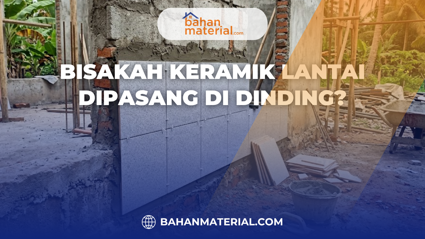 Bisakah Keramik Lantai Dipasang di Dinding