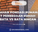 Bahan Pondasi Rumah: 7 Perbedaan Rumah Bata vs Bata Ringan