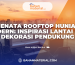 Menata Rooftop Hunian Modern Inspirasi Lantai dan Dekorasi Pendukung (1)