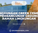 Penggunaan Green Cement Pembangunan Gedung Ramah Lingkungan