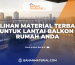 Pilihan Material Terbaik untuk Lantai Balkon Rumah Anda