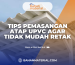 Tips Pemasangan Atap UPVC agar Tidak Mudah Retak